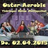 Oster Aerobic 2014@Thüringer Hütte_17.04.2014_01_Zwille