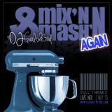 Mix'n And Mash'n Again feat. New Cali Mix
