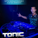 Dj R''lex Handsup & Hardstyle set @ Tonic 28-03-2014