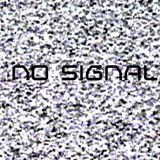 No Signal