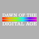 Dawn of the Digital Age - Episode 3