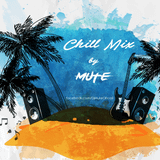 Chill Mix - Dj Mute