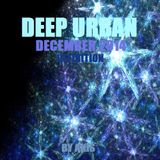 Deep Urban December 2014 (Definition) By Akis