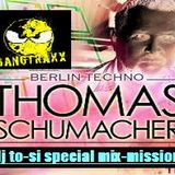 dj to-si special mix-mission of t.schumacher (2015-03-21)(first break)