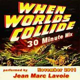 When Worlds Collide Mix