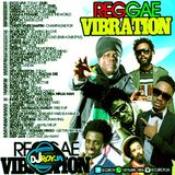 DJ ROY REGGAE VIBRATION CULTURE MIX 2015