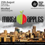 Mixed Apples Radio Show 015 - Ibiza Live Radio - mixed by MissRed (Johannesburg, ZA)