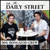 004: Boogaloo Crew