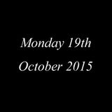 Monday 19th October 2015