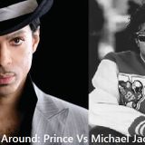 Debut Series 60--Ladymode--Just Playing Around--Prince vs. Michael Jackson