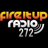 FIUR272 / Fire It Up 272
