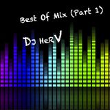 Best OF Mix (Part1) By DJ HerV