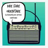 Dire Fare Orientare - La bussola per giovani naufraghi