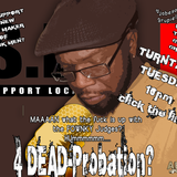 TURNTABLE TUESDAY "4 DEAD...PROBATION? WHAT? HUH? WTF?"