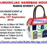 VOL 9 DJMUSICJAC HANDBAG HOUSE RADIO EVENT MIX AGE RADIO (ROMANIA) Sunday, 13th Sept 2015