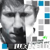 Luigi Anello | House MixTape #1 | 2015