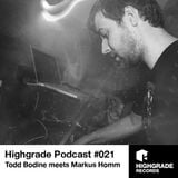 Highgrade Show // Todd Bodine meets Markus Homm