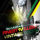 Finest n Illest Vintage Roots 2013 - Dj Liudas