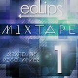 Edlips - Mixtape 1 Mixed by Rico Aves