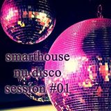 Smarthouse - Nu Disco Beats #01