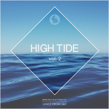 High Tide Vol.2 - selected & mixed by Lance from L&D