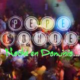 Pepe Conde... Noche en Dominio 1/2