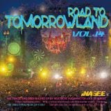 Road To Tomorrowland Vol.14 -Mashup Works by Mustache Mash Master-