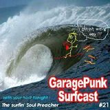 GaragePunk Surfcast #21