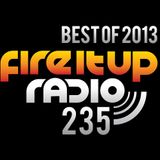 FIUR235 / Best Of 2013 / Fire It Up 235