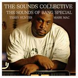 Terry Hunter Sounds Of Bang Special with Mark Mac