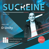 THE SUCRE - Sucreine 002 (guest mix D-UNITY)