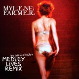 Mylène Farmer - Medley lives remix by MisschuUps