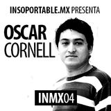 INMX04 Presenta: Oscar Cornell - Keep Up Emotions Session
