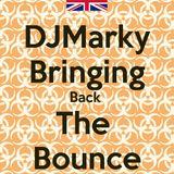 DJMarky - Bringing Back The Bounce Vol 2