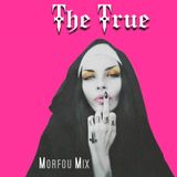 The True - Morfou Midnight Mix