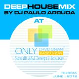 Deep House Mix Session at David Oniani Radio Show - Russia (June 2012)
