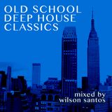 Old School Deep House Classics: 1990's - 2000's