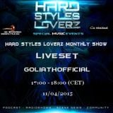 GoliathOfficial - Hard Styles Loverz Monthly Show - Hardstyle.nu - Saturday 11 April 2015