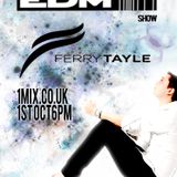 066 The EDM Show with Alan Banks & guest Ferry Tayle