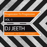 Progression to Progressive Vol. 1 DJ Jeeth Live