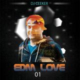 DJ Ceeker Presents EDM Love 01