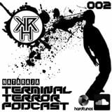 Terminal Terror Podcast 002 - Nataraja ( Speedcore Set!)