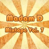 Madam D - Mixtape Vol. 7