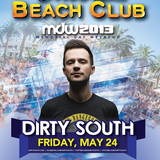 Dirty South - Live @ Encore Beach Club Las Vegas (USA) 2013.05.24.