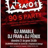 A SACO 90'S PARTY 31-01-2014 (Salamandra 2 L'H)