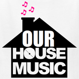 DJ Willz - Our House Music