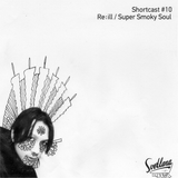 #10: Re:ill / Super Smoky Soul