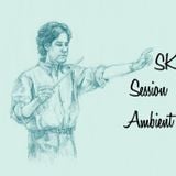 Session Ambient SK Vol 35