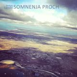 # 121 Anton Lanski - Somnenja Proch (2013)