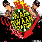 Episode 34 ( Young & Powerfull Vol.1 ) - Wah Gwaan Station